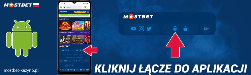 Kliknij w link do aplikacji na Androida Mostbet Polska