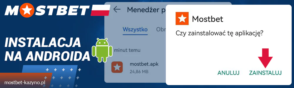 Jak zainstalować aplikację Mostbet Polska na Androida