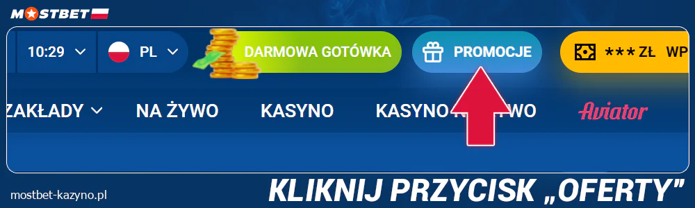 Naciśnij przycisk „Oferty” w Mostbet Polska