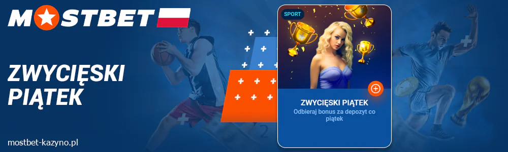 Piątkowy bonus dla polskich graczy Mostbet