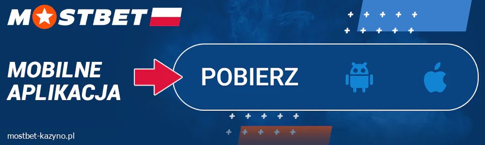 Aplikacja mobilna Mostbet Polska