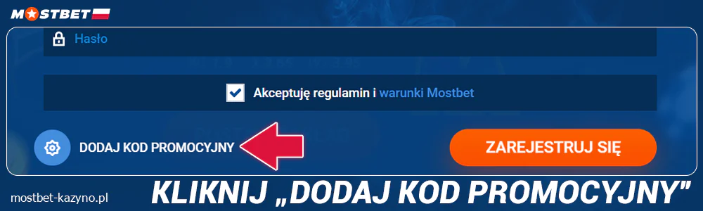 Kliknij „Dodaj kod promocyjny” w Mostbet Polska