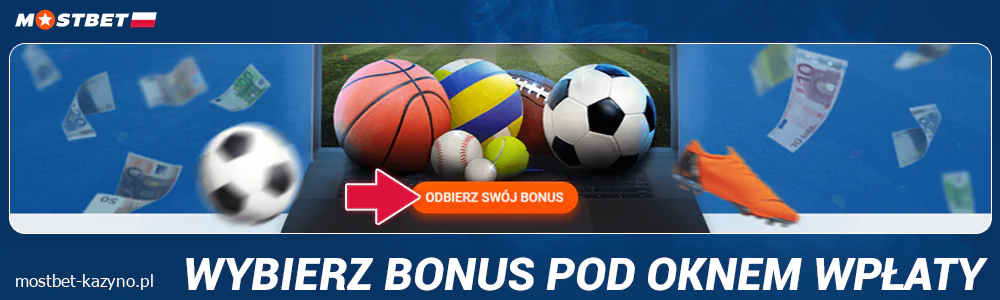 Wybierz bonus powitalny w Mostbet Polska