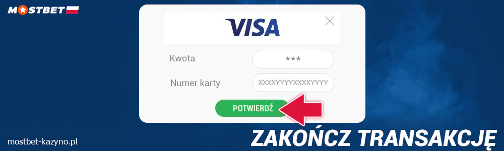 Potwierdź transakcję wypłaty w Mostbet Polska